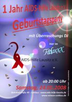 24.05.2008 - 1 Jahr AIDS-Hilfe Lausitz e.V. - Geburtstagsparty mit DJ SkyVader im "Relaxxx"